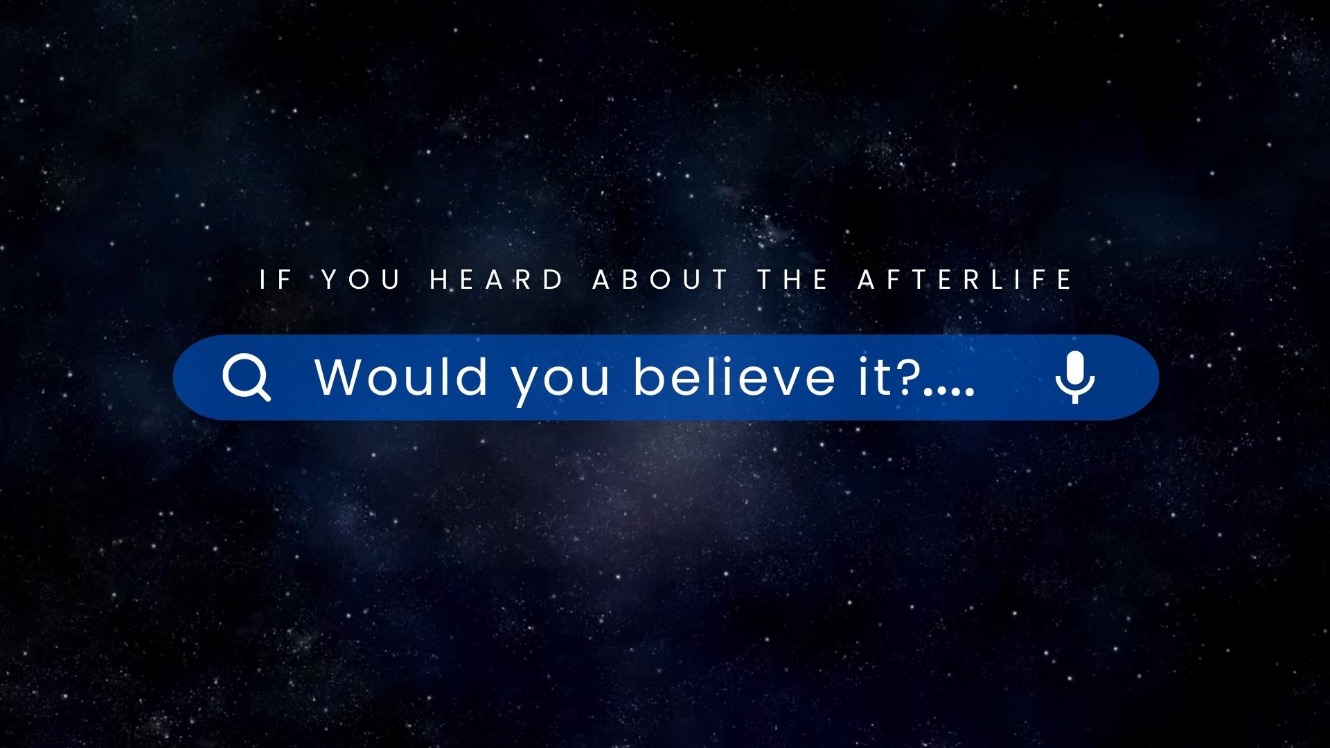 header-image-if-you-heard-about-the-afterl;ife